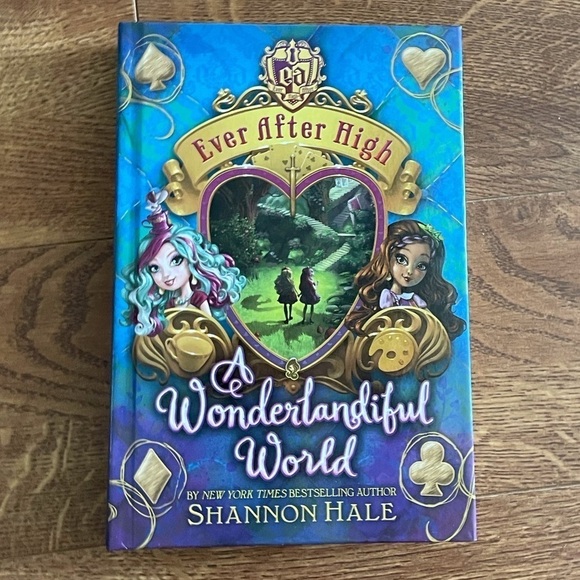 Ever After High: A Wonderlandiful World by: Shannon Hale hardback book - Picture 1 of 4